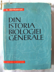 &amp;quot;DIN ISTORIA BIOLOGIEI GENERALE&amp;quot;, N. Botnariuc / S. Ghita, 1961. Carte noua foto