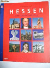 LANDUL HESSEN-ALBUM ISTORIC ILUSTRAT,FORMAT A4,GERMANIA
