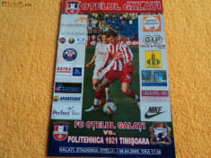 Program fotbal OTELUL Galati - POLITEHNICA Timisoara 09.04.2008 foto