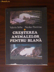 Cresterea Animalelor pentru Blana - Valeriu Sarbu si Nicolae Pastarnac - 1980 foto
