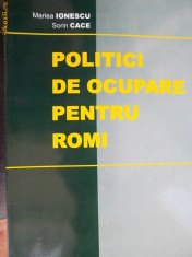 POLITICI DE OCUPARE PENTRU ROMI foto