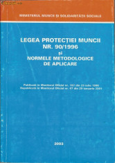 Legea protectiei muncii nr. 90/1996 si normele metodologice de aplicare foto