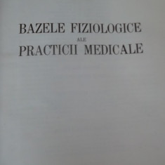 BAZELE FIZIOLOGICE ALE PRACTICII MEDICALE