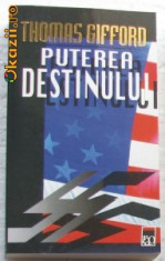 T.Gifford-Puterea destinului (fictiune despre un Reich nazist refacut) (B203) foto