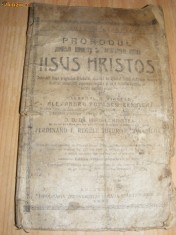 CARTE RELIGIOASA,PROHODUL DOMNULUI DUMNEZEU SI MANTUITORULUI NOSTRU IISUS HRISTOS,1923