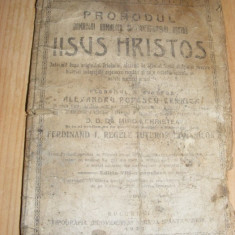 CARTE RELIGIOASA,PROHODUL DOMNULUI DUMNEZEU SI MANTUITORULUI NOSTRU IISUS HRISTOS,1923