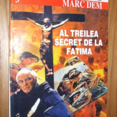 AL TREILEA SECRET DE LA FATIMA -- Marc Dem