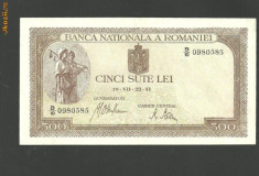 BANCNOTA 500 LEI - 22 iulie 1941, Filigran BNR ORIZONTAL ( serie 0980585) AUNC foto