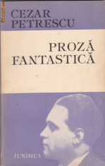 CEZAR PETRESCU - PROZA FANTASTICA foto