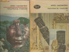 Alejo Carpentier - Recursul la metoda - vol. I si II. ( B.P.T. ) foto