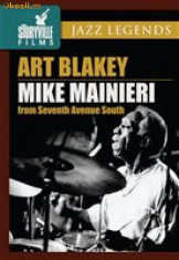 Art Blakey And Mike Mainieri - From Seventh Avenue South DVD foto