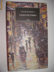 3+1 gratis -- Cezar Petrescu - Calea Victoriei ( Colectia Biblioteca pentru toti, Jurnalul National nr. 37 ) foto