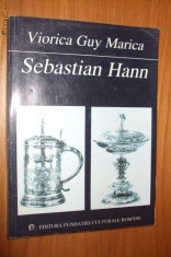 VIORICA GUY MARICA -- SEBASTIAN HANN [ text in limba germana, 1998, 255p. cu imagini in text ] foto