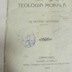 Dr. GEORGE DRAGOMIR - Manual de Teologia Morala - 1909,VECHE