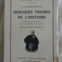 Quelques figures de l'histoire / C. A. Sainte-Beuve 1926