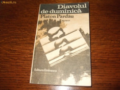 Platon Pardau - Diavolul de duminica, roman foto