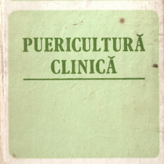 (C1030) PUERICULTURA CLINICA DE R. BARBUTA, EDITURA JUNIMEA, IASI, 1983
