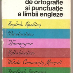 (C1001) INDREPTAR DE ORTOGRAFIE SI PUNCTUATIE A LIMBII ENGLEZE DE EDITH ILOVICI, EDP, BUCURESTI, 1972