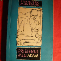 Francisc Munteanu - Prietenul meu Adam -Prima ed. 1962
