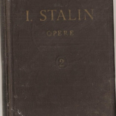 (C1052) OPERE DE I. STALIN, EDITURA PENTRU LITERATURA POLITICA, 1953, VOLUMUL 2 (1907-1913)