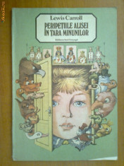 LEWIS CARROLL - PERIPETIILE ALISEI IN TARA MINUNILOR foto