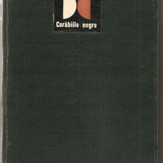 (C1034) CORABIILE NEGRE DE DANIEL P. MANNIX, MALCOLM COWLEY, EDITURA STIINTIFICA, 1968, COPERTI CARTONATE, IN ROMANESTE DE MARCELA BANTEA