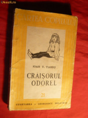 Ioan V.Tassu - Craisorul Odorel -Cartea Copilului -ed.1943 foto