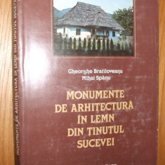 MONUMENTE DE ARHITECTURA IN LEMN DIN TINUTUL SUCEVEI - Gh. Bratiloveanu - 1985