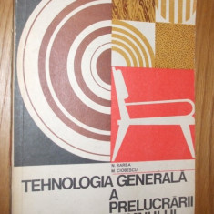 TEHNOLOGIA GENERALA A PRELUCRARII LEMNULUI - N Barba, M Ciobescu - 1975, 127 p.