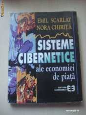 EMIL SCARLAT* NORA CHIRITA - SISTEME CIBERNETICE ALE ECONOMIEI DE PIATA