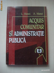 L. MATEI, A. MATEI - ACQUIS COMUNITAR SI ADMINISTRATIE PUBLICA foto