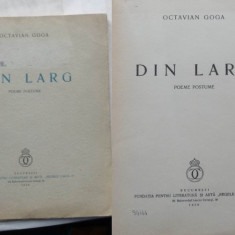 Octavian Goga , Din larg , Poeme postume , 1939 , prima editie