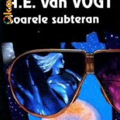 A. E. van Vogt - Soarele subteran