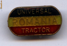 INSIGNA UNIVERSAL TRACTOR -ROMANIA foto