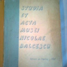 STUDIA ET ACTA MUSEI ~ NICOLAE BALCESCU vol.1