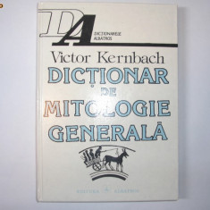 DICTIONAR DE MITOLOGIE GENERALA - Victor KERNBACH -1995,q2