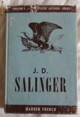 Warren French J. D Salinger Twayne&amp;#039;s Publ. 1963 cartonata cu supracoperta foto