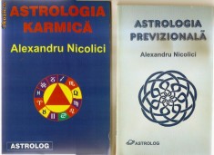 ASTROLOGIA PREVIZIONALA + Astrologia Karmica - Alexandru Nicolici Astrolog 1999-2000 129+153 pag. foto