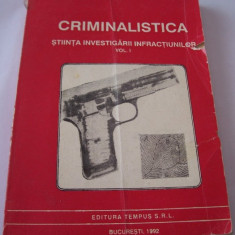 CRIMINALISTICA STIINTA INVESTIGARII INFRACTIUNILOR - EMILIAN STANCU