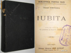 Traian Demetrescu,Iubita,Cum iubim + alte trei carti vechi,coligate,1894 foto