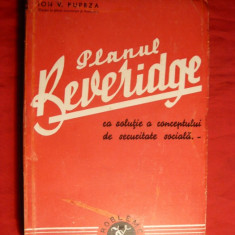 I.V.Pupeza - Planul Beveridge -Ed 1944