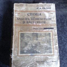 Chimia si analiza alimentelor si bauturilor - A. Poltzer - interbelica