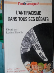 CARTE IN FRANCEZA-L&amp;#039;ANTIRACISME DANS TOUS SES DEBATS foto