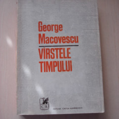 GEORGE MACOVESCU - VIRSTELE TIMPULUI