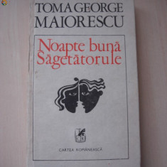 TOMA GEORGE MAIORESCU - NOAPTE BUNA SAGETATORULE