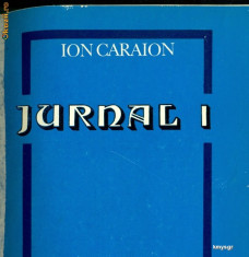 JURNAL 1 - ION CARAION foto