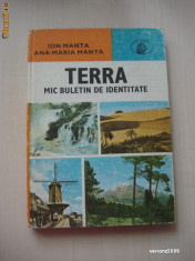 ION MANTA, ANA MARIA MANTA - TERRA * MIC BULETIN DE IDENTITATE {Colectia ATLAS} foto