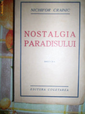 Nostalgia paradisului editia a 2-a/416pagini- NICHIFOR CRAINIC foto