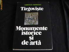 TIRGOVISTE MONUMENTE ISTORICE SI DE ARTA-CRISTIAN MOISESCU- foto