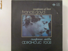 Disc vinil vinyl pick-up FRANCIS GOYA Symphony of Love 1982 rar vechi colectie foto